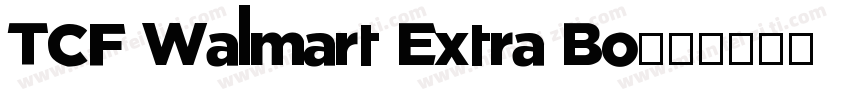TCF Walmart Extra Bo字体转换